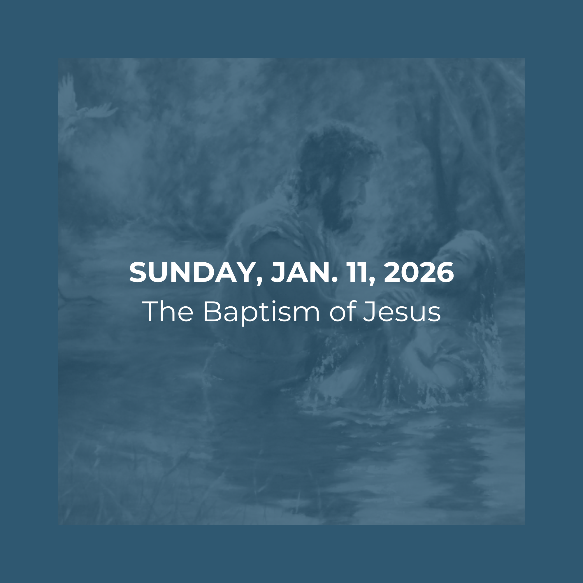 The Baptism of Jesus