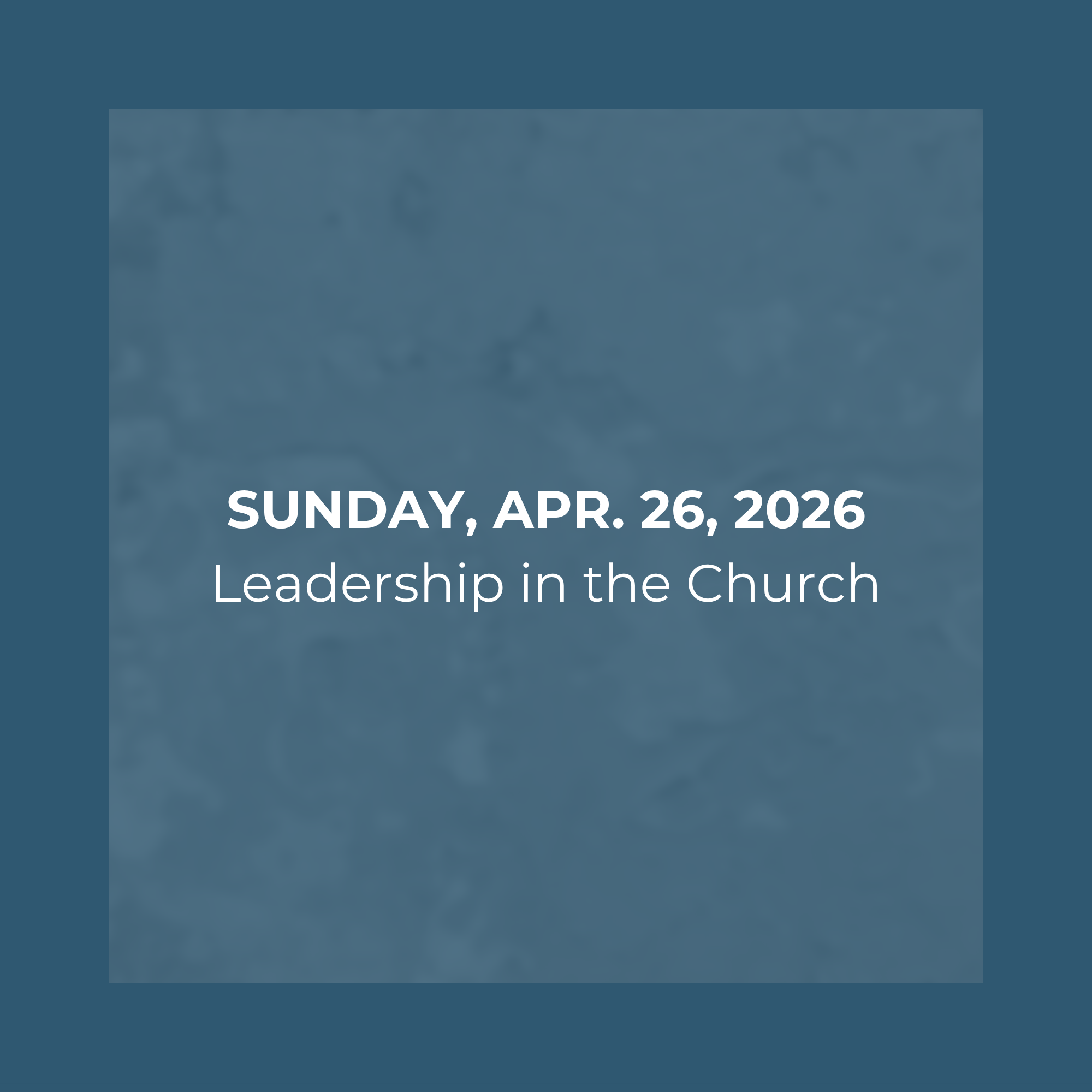 Leadership in the Church