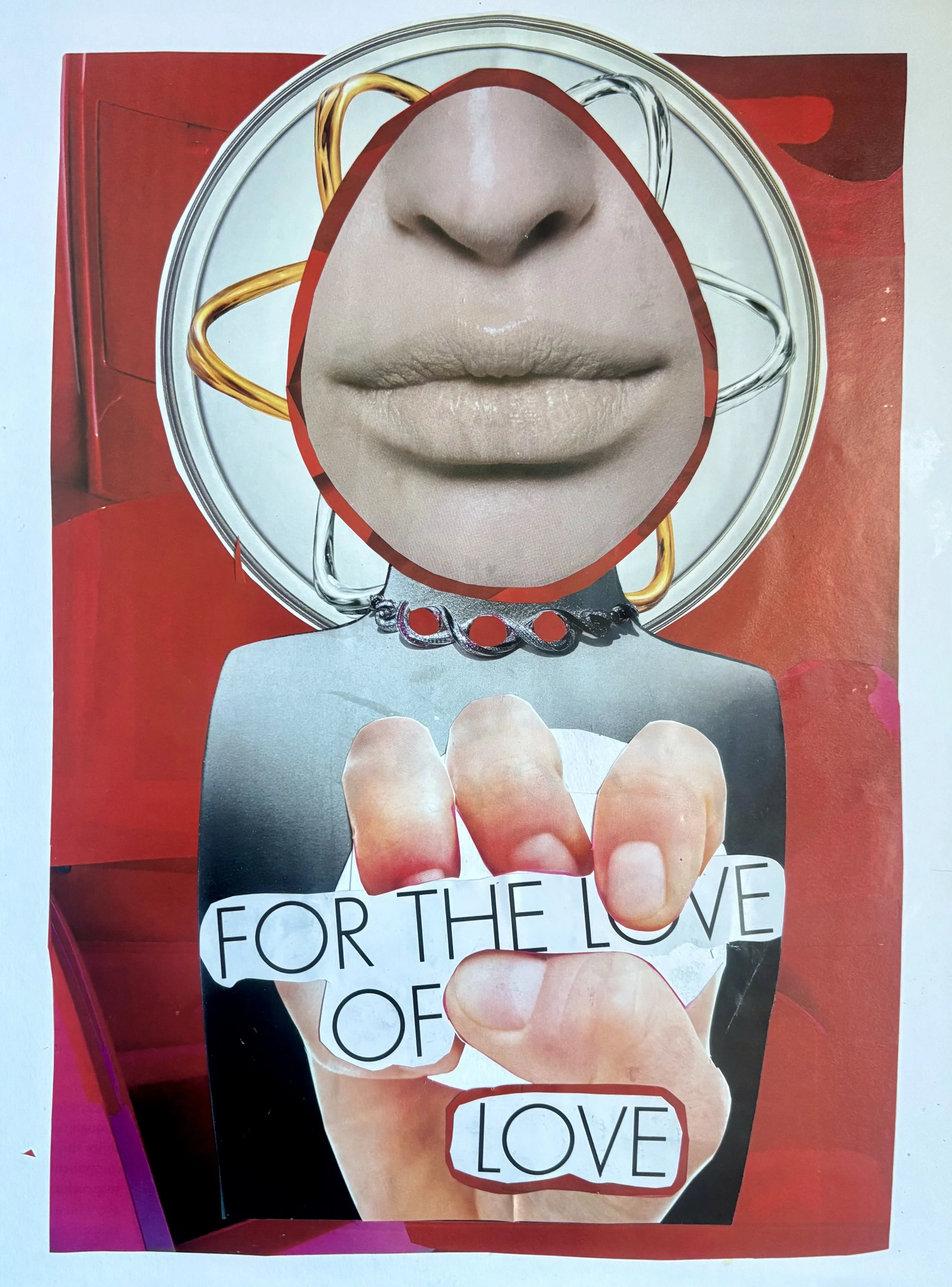 For the Love of Love; 2025; Collage on paper; $200