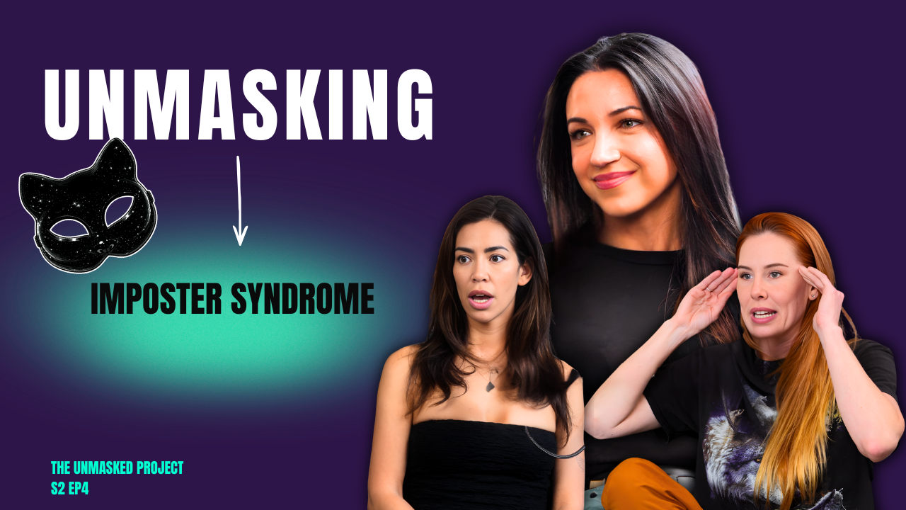 Episode 4: Unmasking Imposter Syndrome