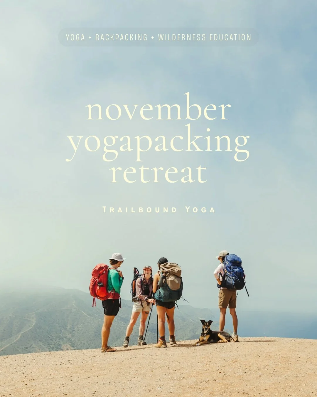 final trailbound yogapacking retreat of 2025 🌊

we&rsquo;re closing the season with one last adventure&mdash;november 7&ndash;9 on catalina island. this coed retreat is an invitation to step away from daily routines and spend a weekend rooted in mov