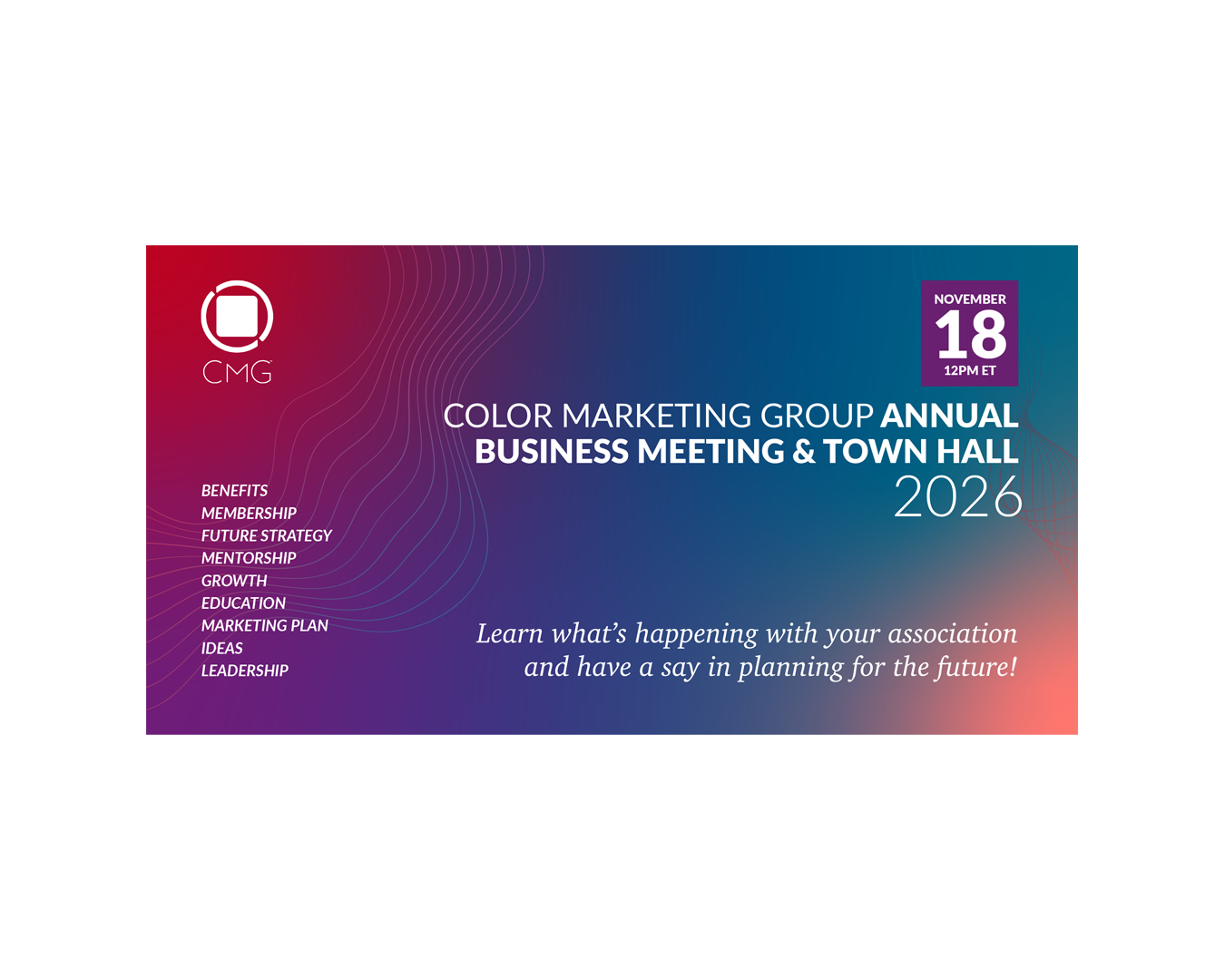 CMG Business Meeting &amp; Townhall