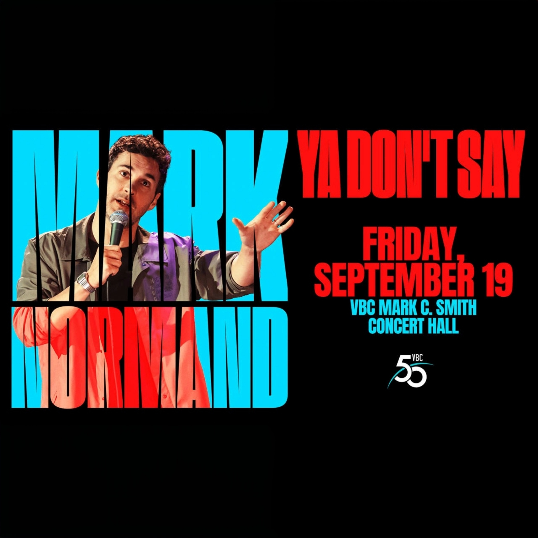Mark Normand: Ya Don't Say