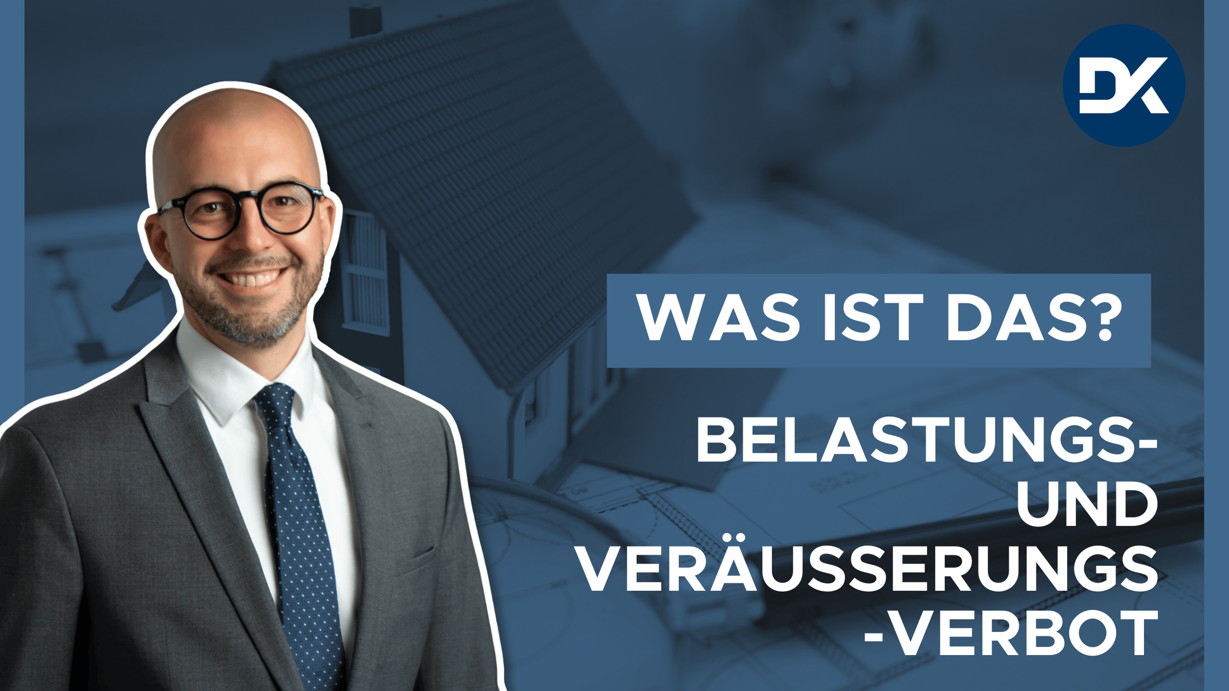 Belastungs- und Veräußerungsverbot