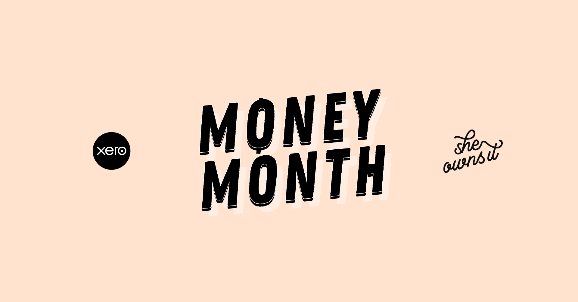 Xero and She Owns It partnered to bring a series of free online finanical trainings to our Community.