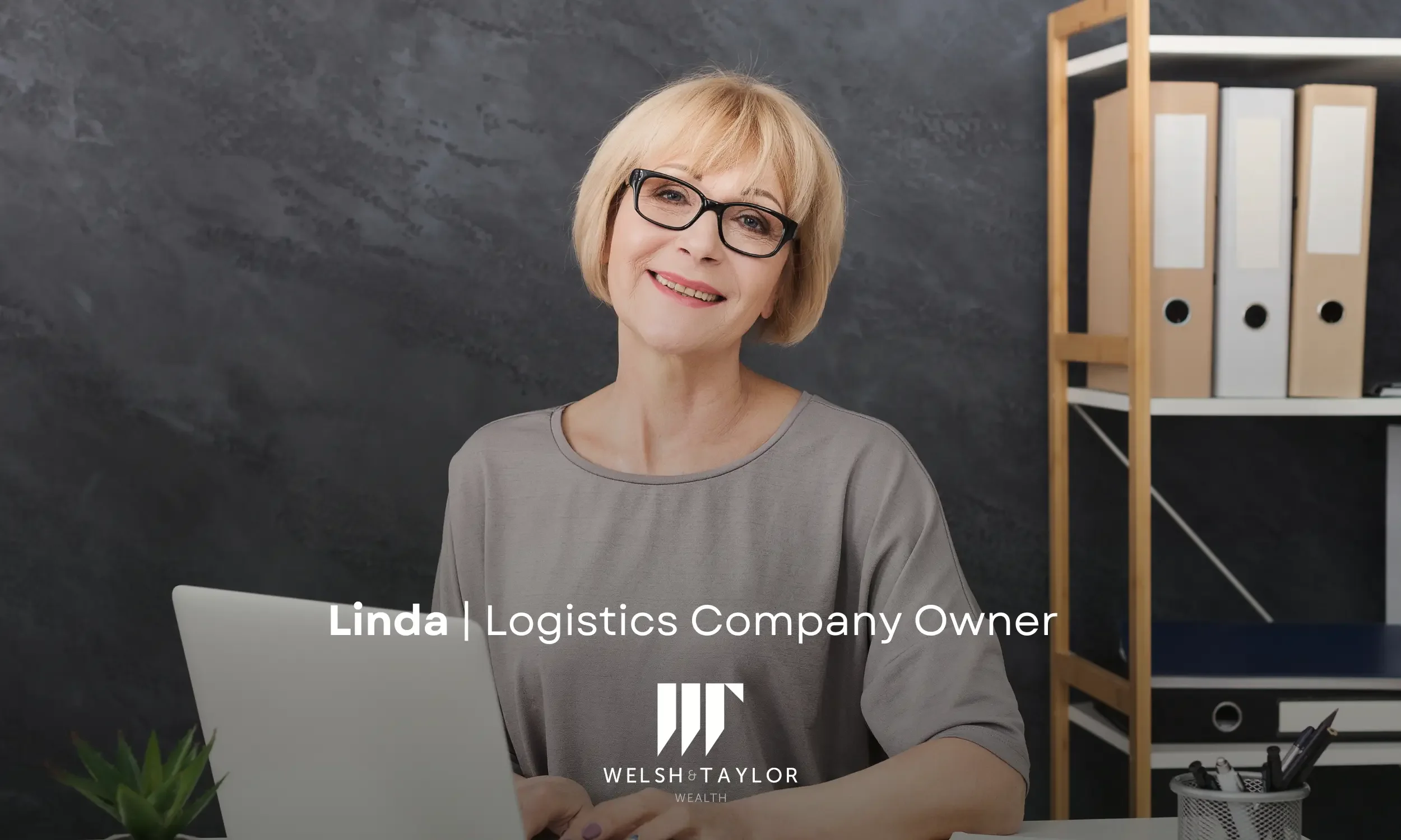 Linda | Logistics Company Owner, 58