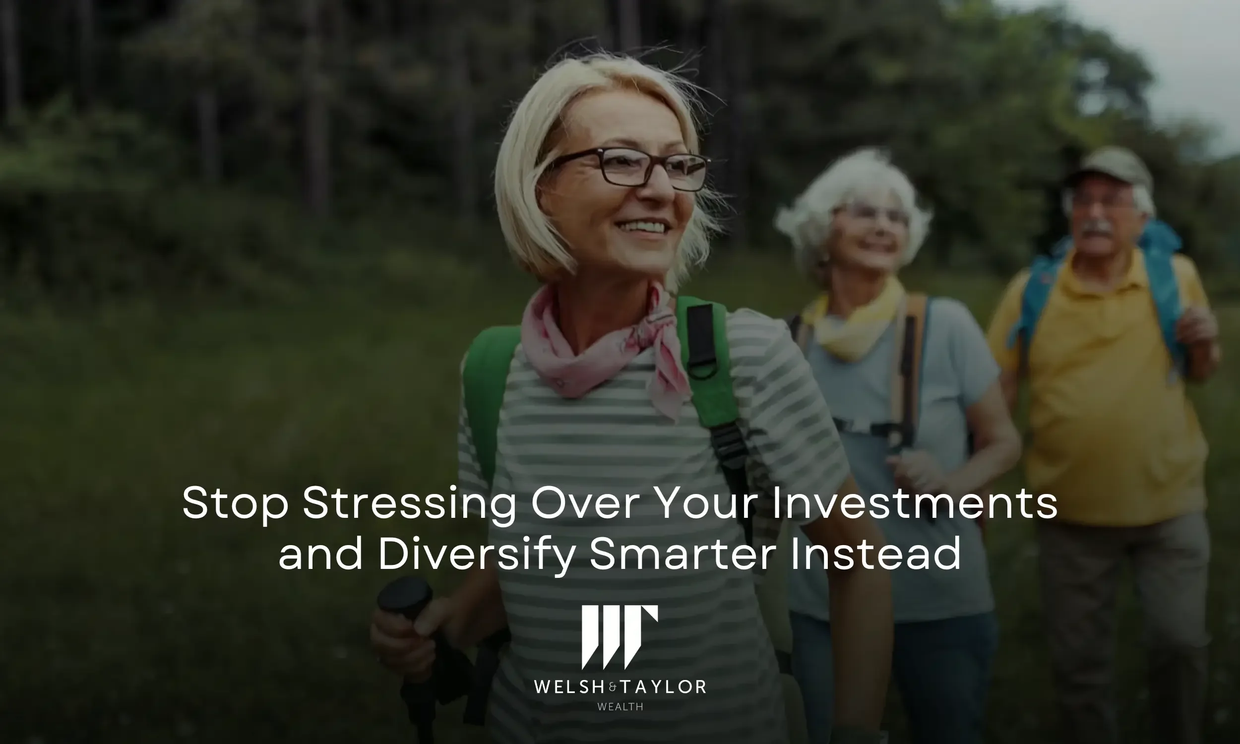 Stop Stressing Over Your Investments and Diversify Smarter Instead