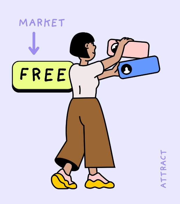 Illustration of a woman holding two social media icons, with a sign labeled 'FREE' and an arrow pointing to it, labeled 'MARKET', with the word 'ATTRACT' on the side.
