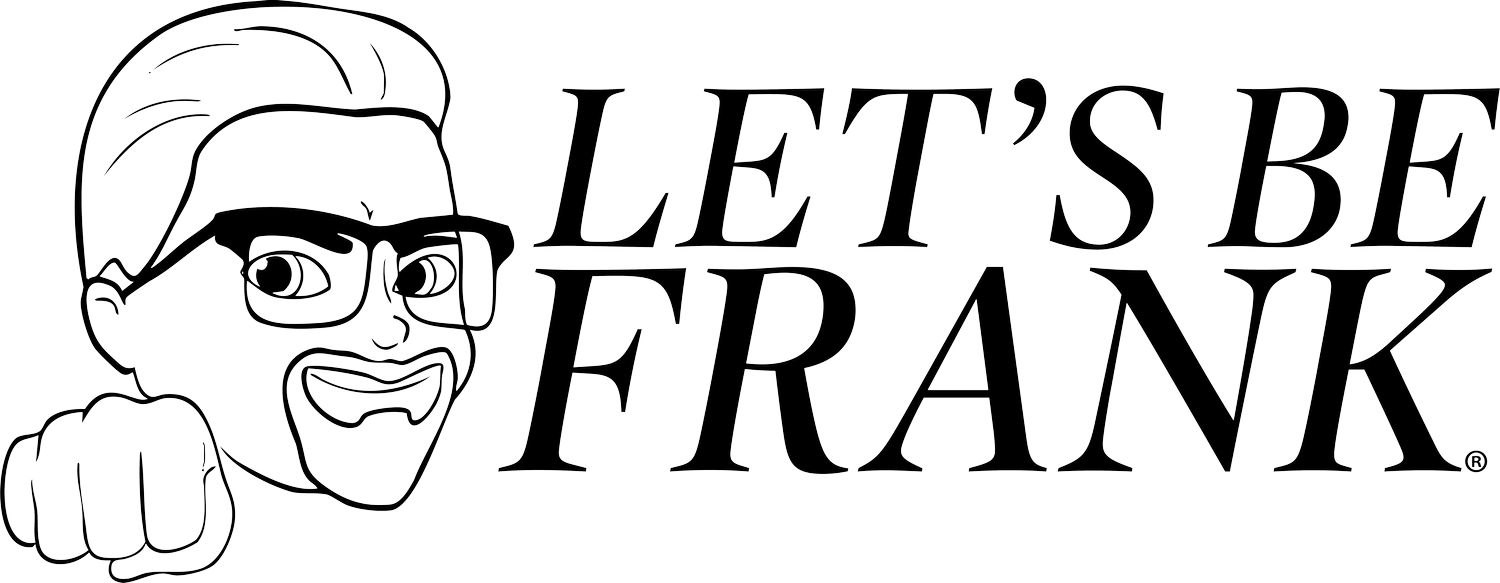 Let's Be Frank