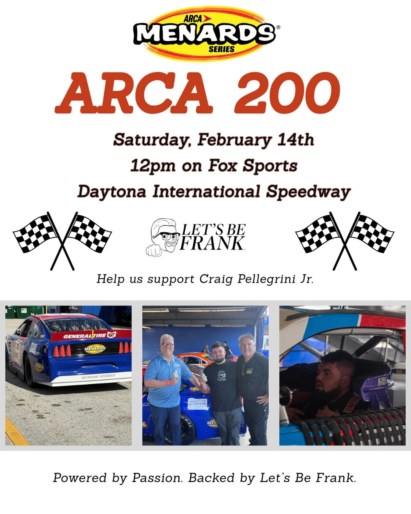 TOMORROW ‼️ Catch the Menard&rsquo;s ARCA 200 and look out for Let&rsquo;s Be Frank on #48 🏁 12PM on Fox Sports! 

We&rsquo;ll be watching live from the sidelines at Daytona International Speedway with @craig_pellegrini_jr_ and the crew. It&rsquo;s 