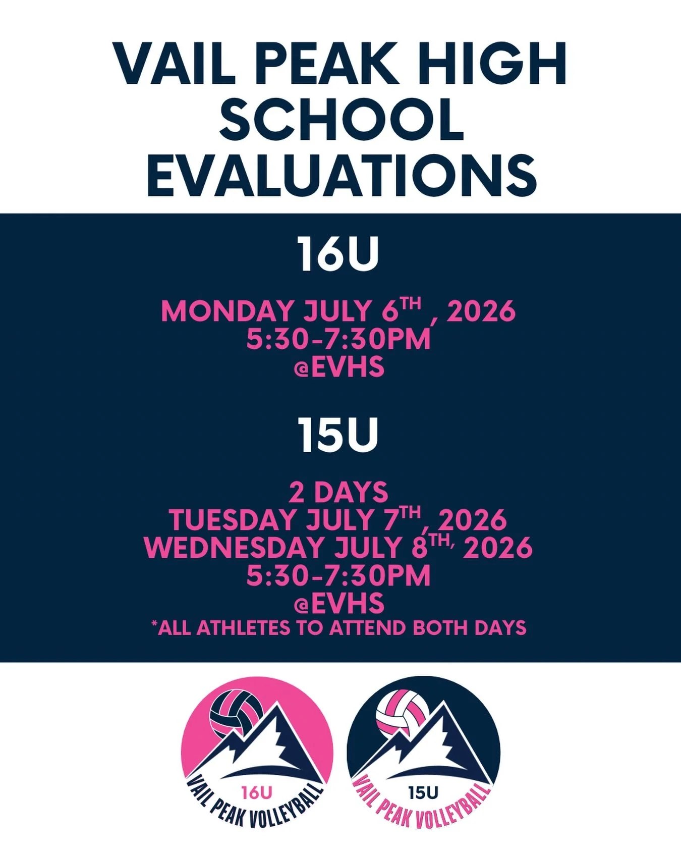 Save the Date &ndash; Vail Peak Volleyball Club Evaluations! 🏐

Mark your calendars! We are excited for evaluations for the upcoming club season.

Evaluation Schedule:
🏐 16U: Monday, July 6
🏐 15U: Tuesday &amp; Wednesday, July 7 &amp; 8

Important