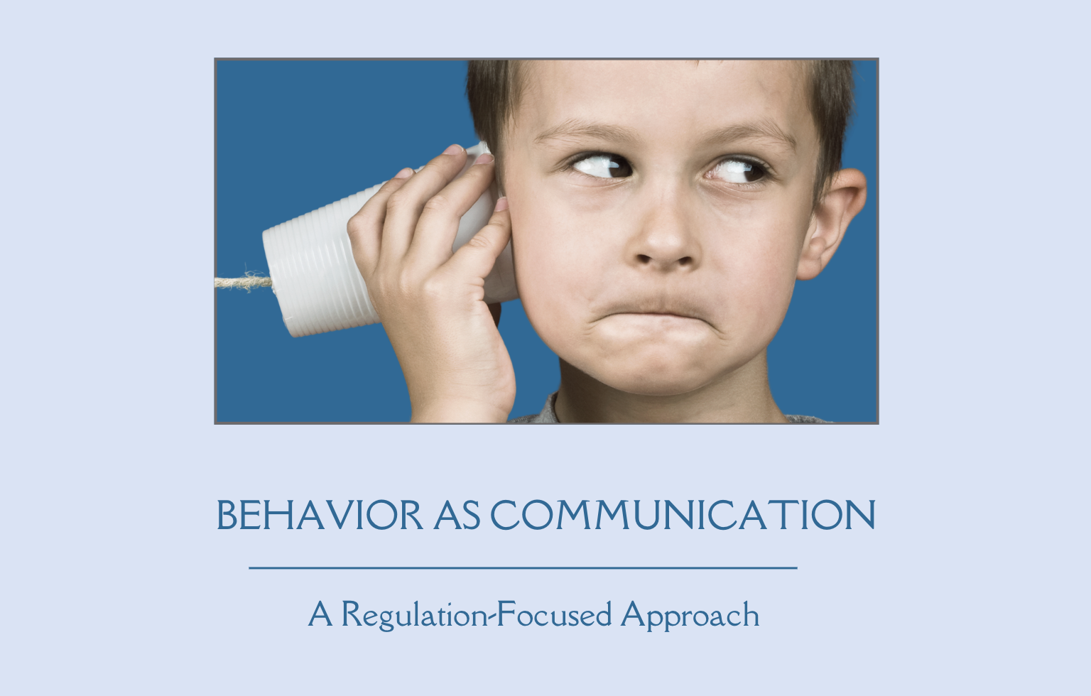 Resource Spotlight: How to Approach Big Behaviors with Compassion