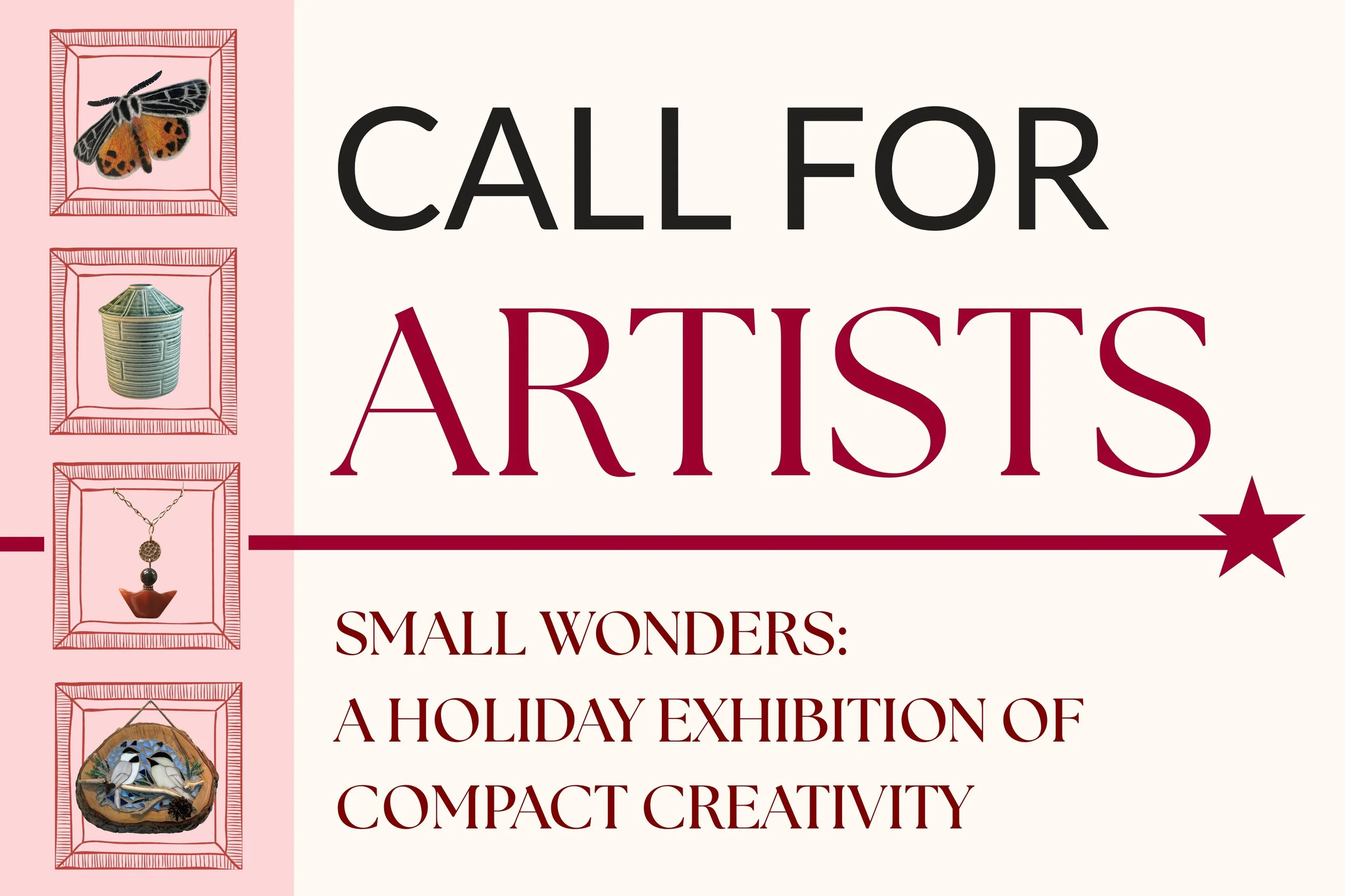 Call for Artists | Small Wonders: A Holiday Exhibition of Compact Creativity