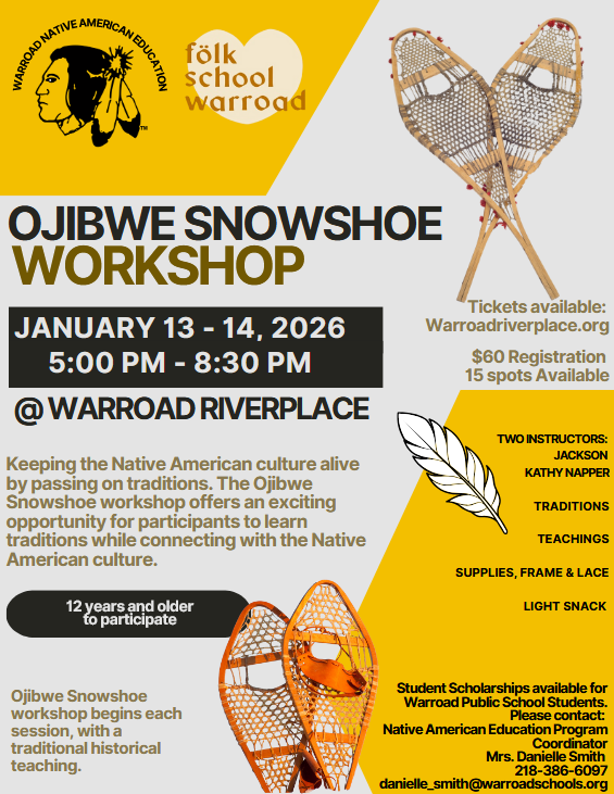 the flyer for the ojibwe snowshoe workshop with details listed on the webpage