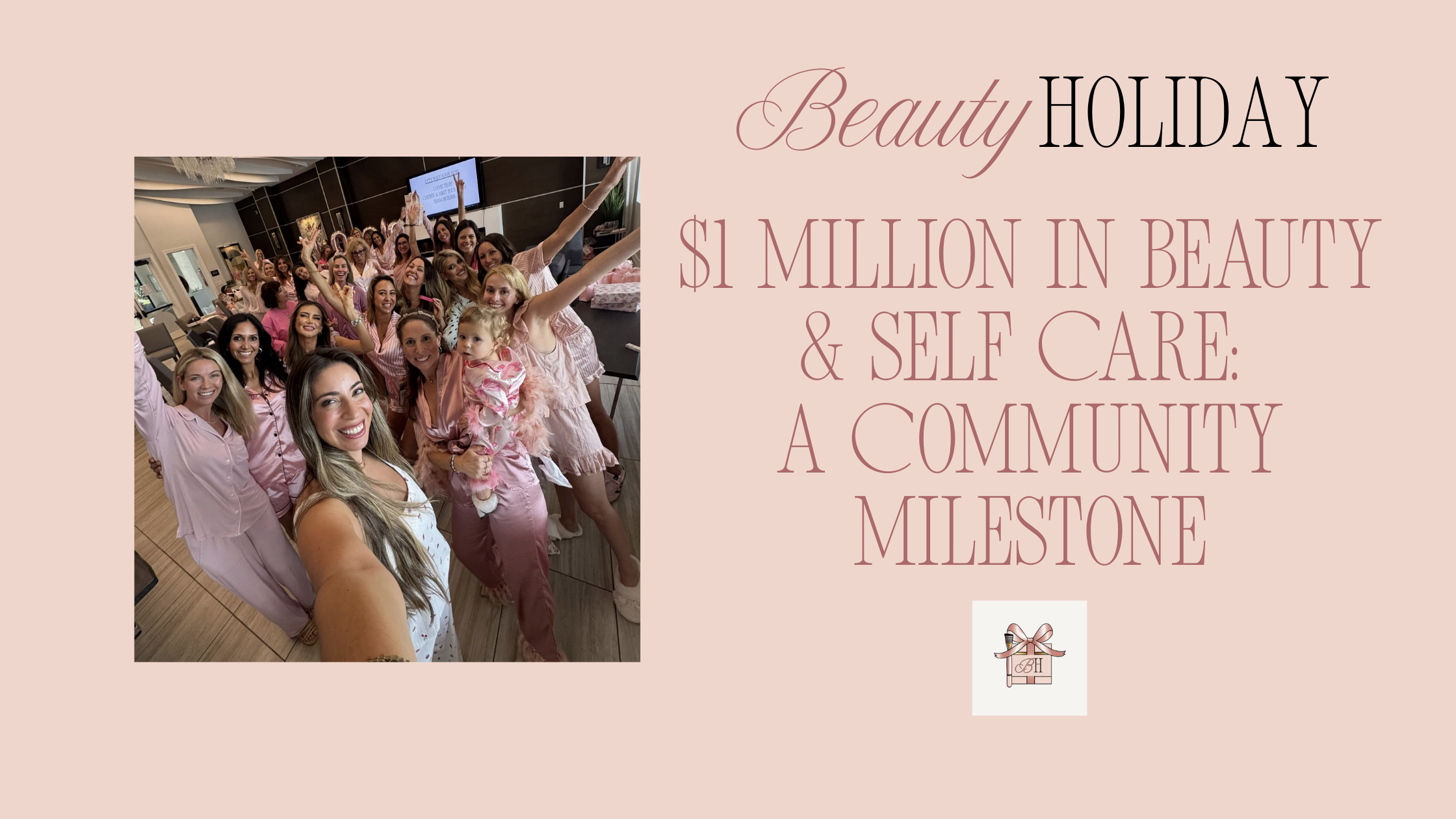 $1 Million in Beauty &amp; Self Care: Beauty Holiday Celebrates A CommunityMilestone