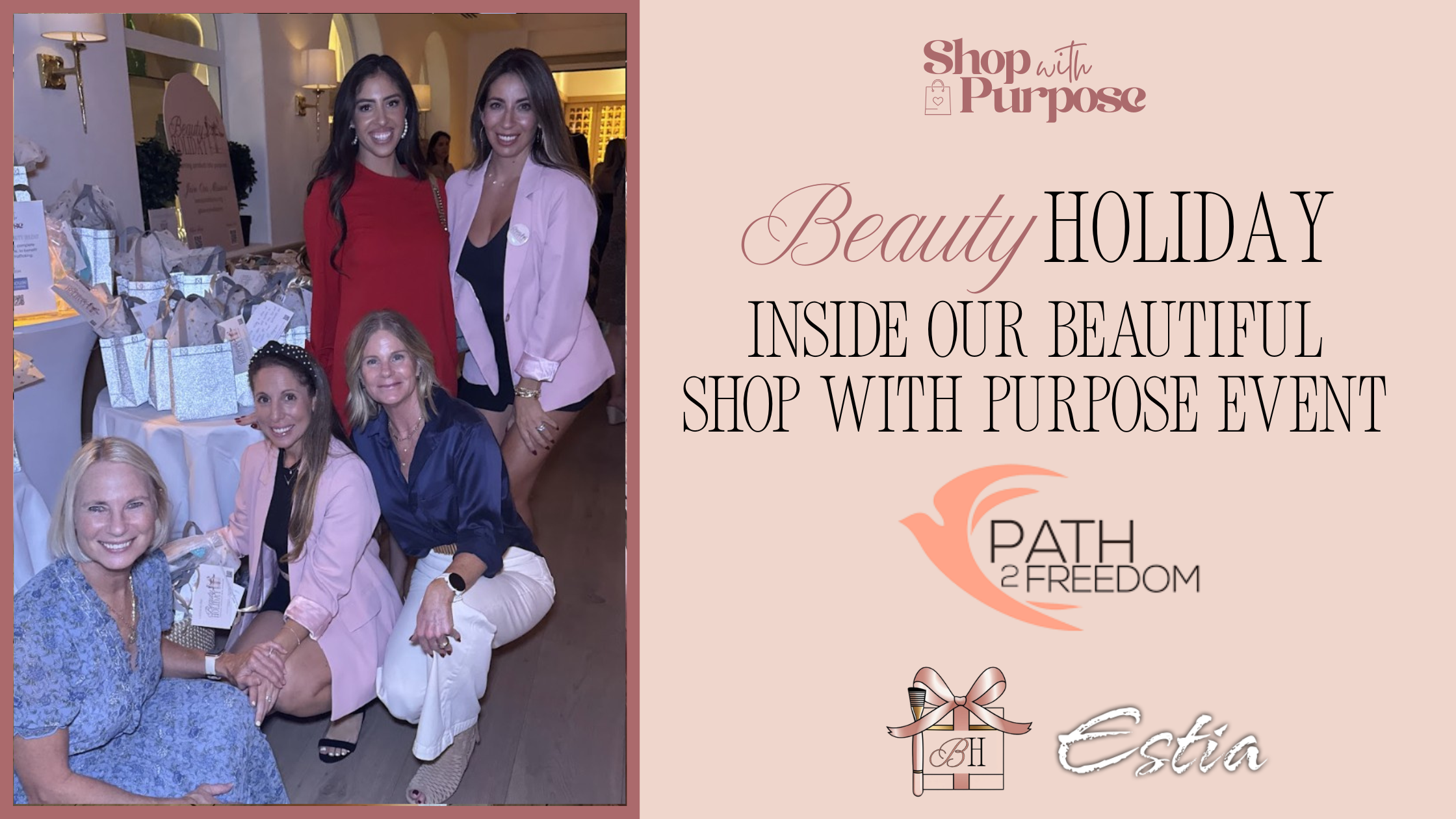 Beauty, Purpose, &amp; Heart: Inside Our Shop with Purpose Event