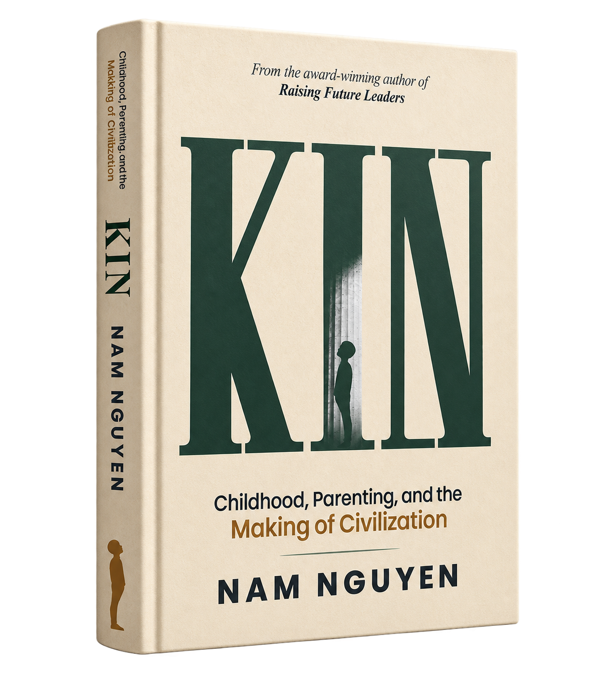 Book cover titled "KIN" by Nam Nguyen, with tagline "Childhood, Parenting, and the Making of Civilization." The cover features a person silhouette inside a large letter "K" and "N" with a background of a person and candles.