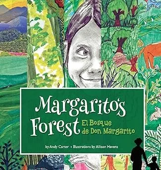 Children's book cover titled 'Margarito's Forest: El Bosque de Don Margarita' featuring colorful illustrations of a forest, animals, and a children's face.