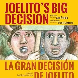 Book cover titled "Joelito's Big Decision" with the subtitle "La Gran Decisión de Joelito" featuring illustrated children, one holding a stick and appearing surprised, in a colorful cartoon style.