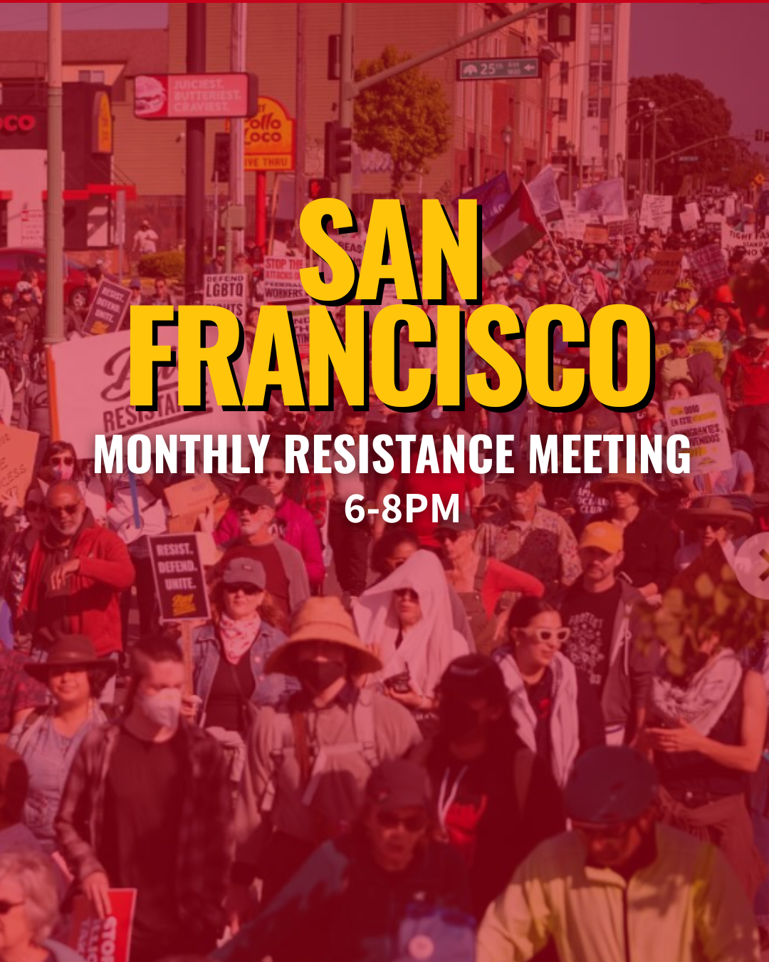 Monthly Resistance Meeting - SF 