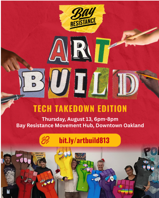 Bay Resistance Art Build (Oakland)