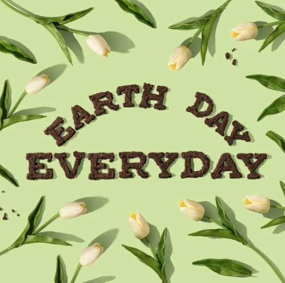 What You Can Do For Earth Day to "Invest in Our Planet" and Our Healthy Future