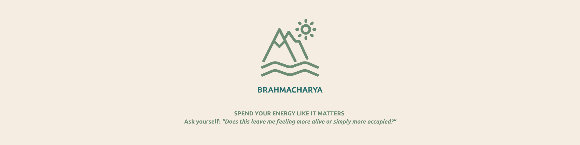 Practicing the yoga concept of Brahmacharya to protect your energy from summer burnout and sunshine guilt.