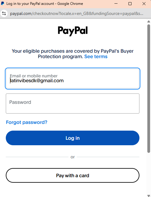 Screenshot of PayPal login page with email field filled with 'latinvibesdk@gmail.com' and a blue 'Log in' button, and a white button labeled 'Pay with a card' beneath.