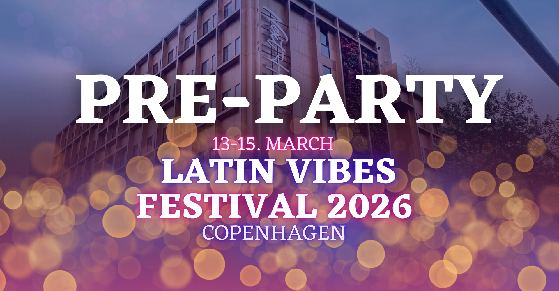 Latin Vibes Festival - Pre-Party
