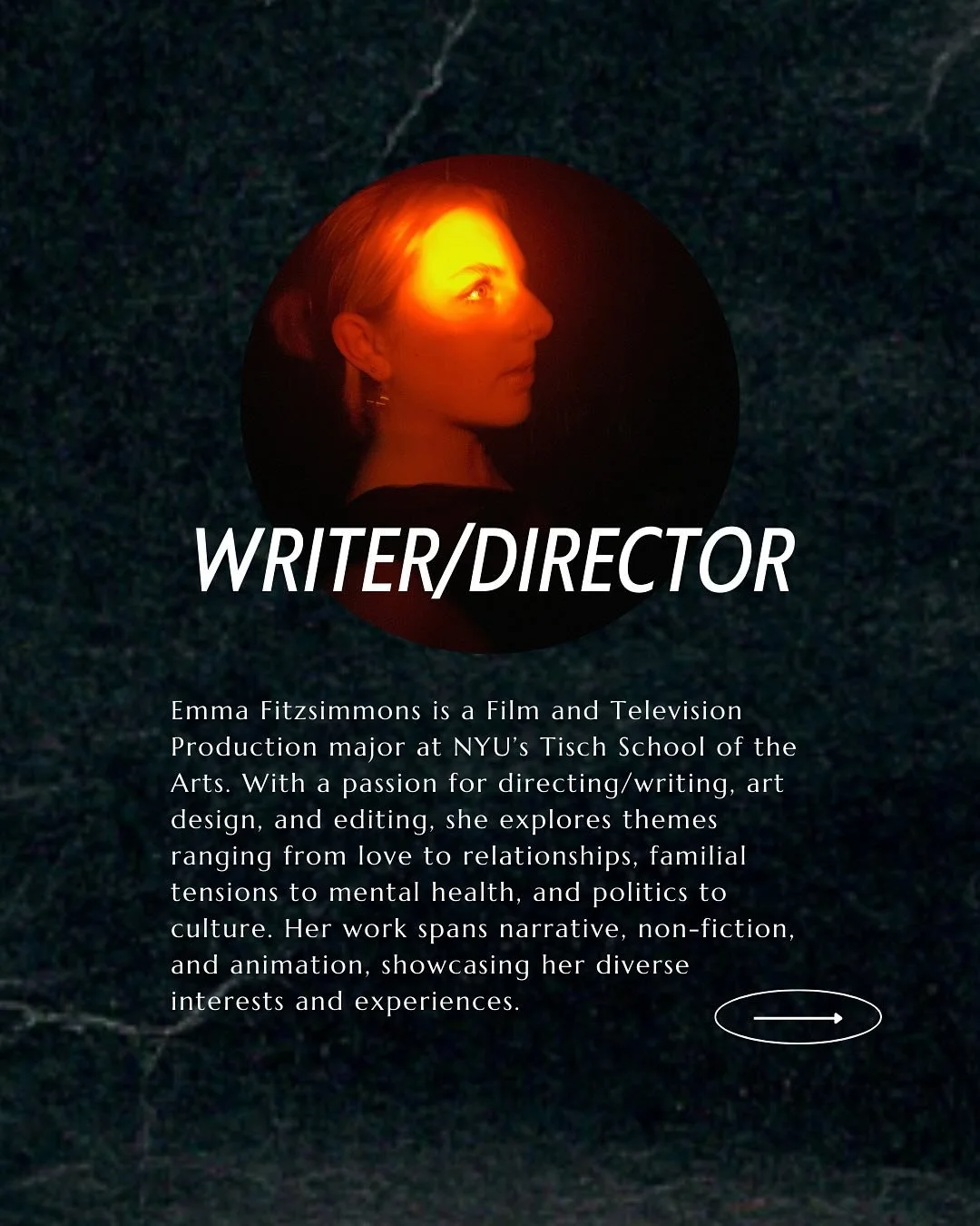 Emma is in her last semester of university. Oh, how the time flies! Over her four years, she has devoted her time to crewing on student films outside of her rigorous schedule. With most on set experience pertaining to directing, production design, an