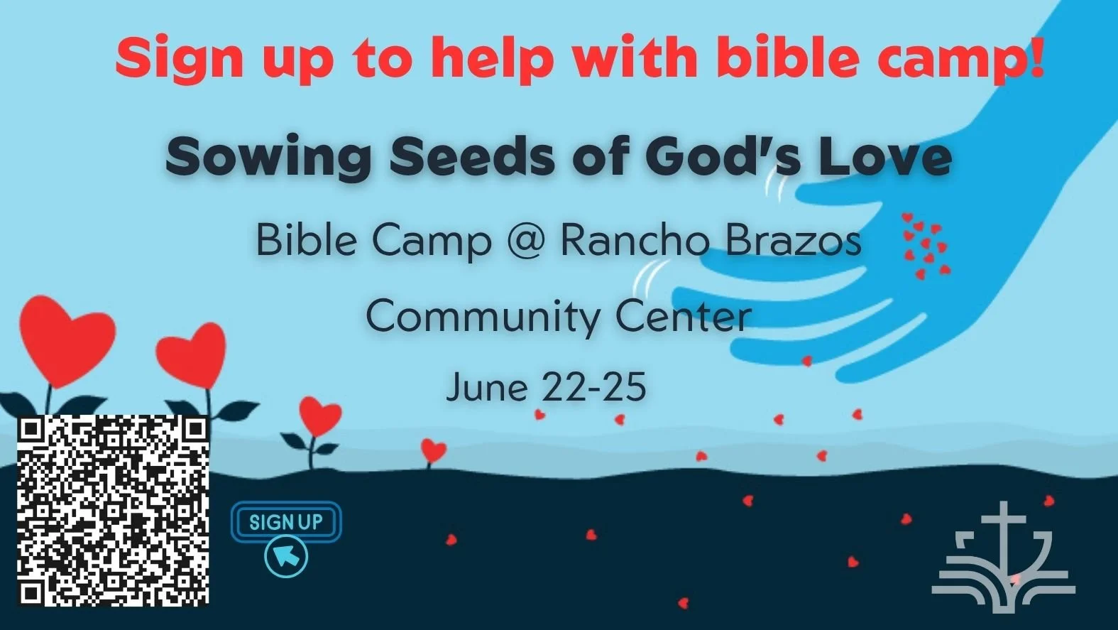 Bible Camp is happening June 22-25 at the Rancho Brazos Community Center!! Rancho Brazos will be providing a meal each night. We’re looking for both adults and students to help serve during the week. Scan the QR code or click the link below to sign u