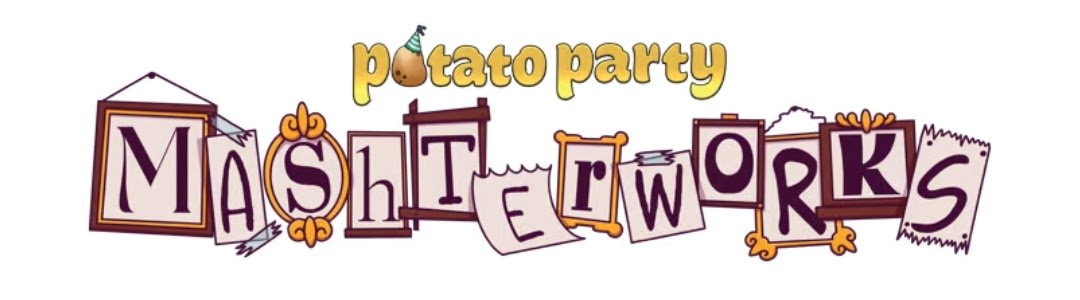 Potato Party: Mashterworks