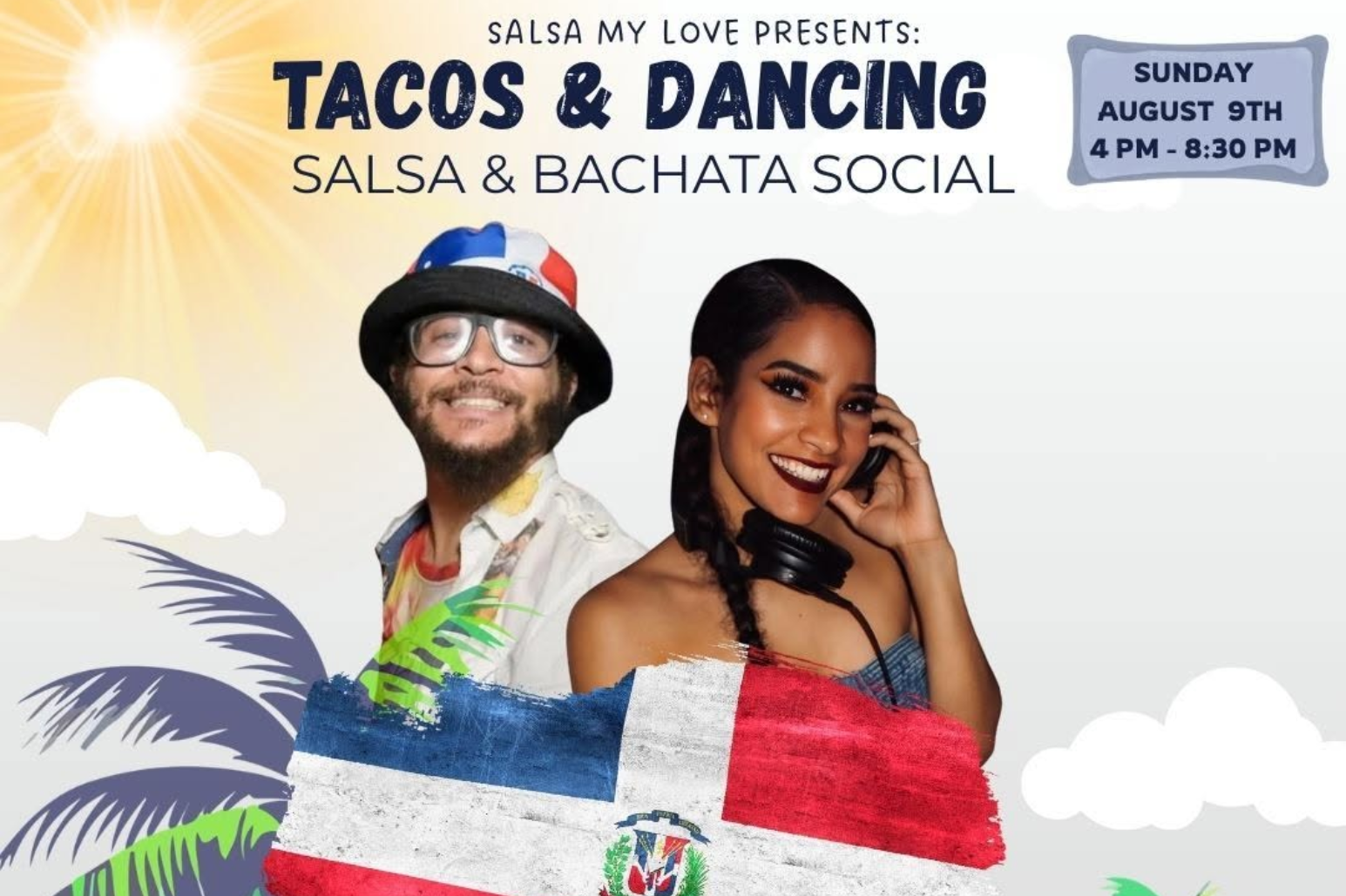 TACOS AND DANCING MY LOVE 