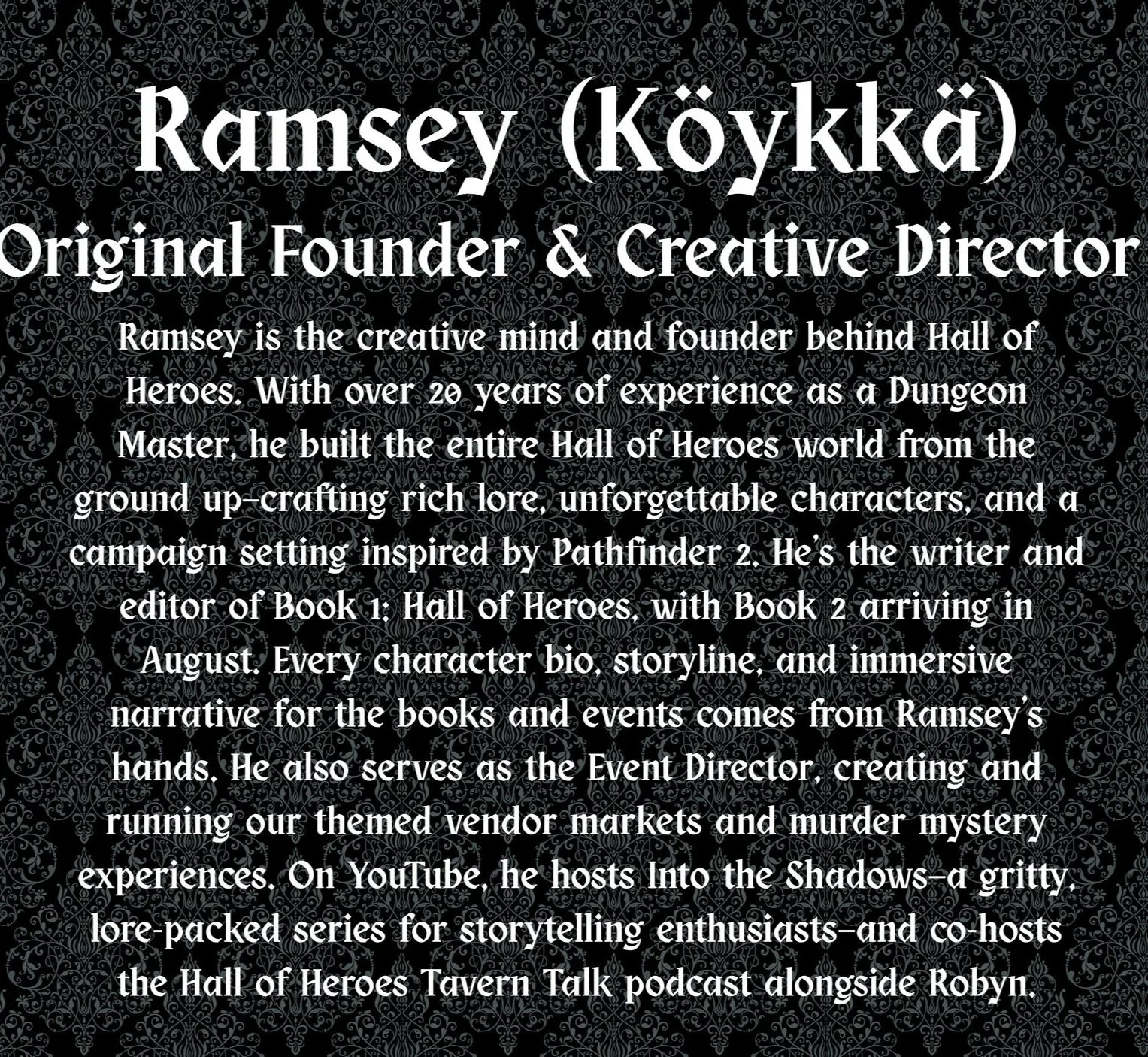 Text about Ramsey (Köykä), founder and creative director, on a black damask patterned background.