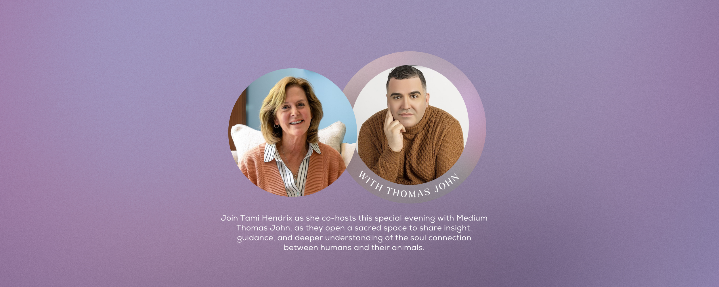 Pet Communication with Mediums Thomas John &amp; Tami Hendrix