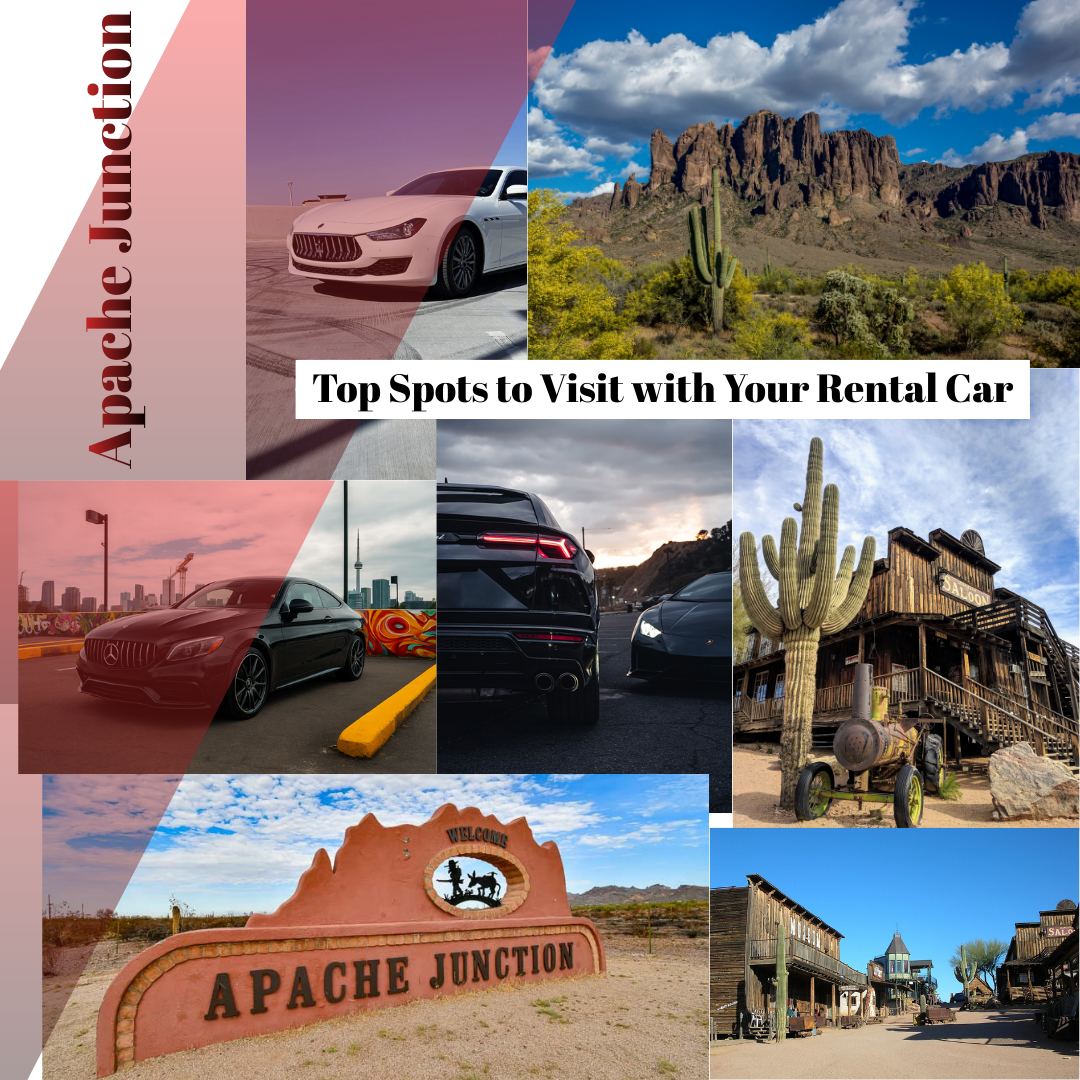 Exploring Apache Junction: Top Spots to Visit with Your Rental Car