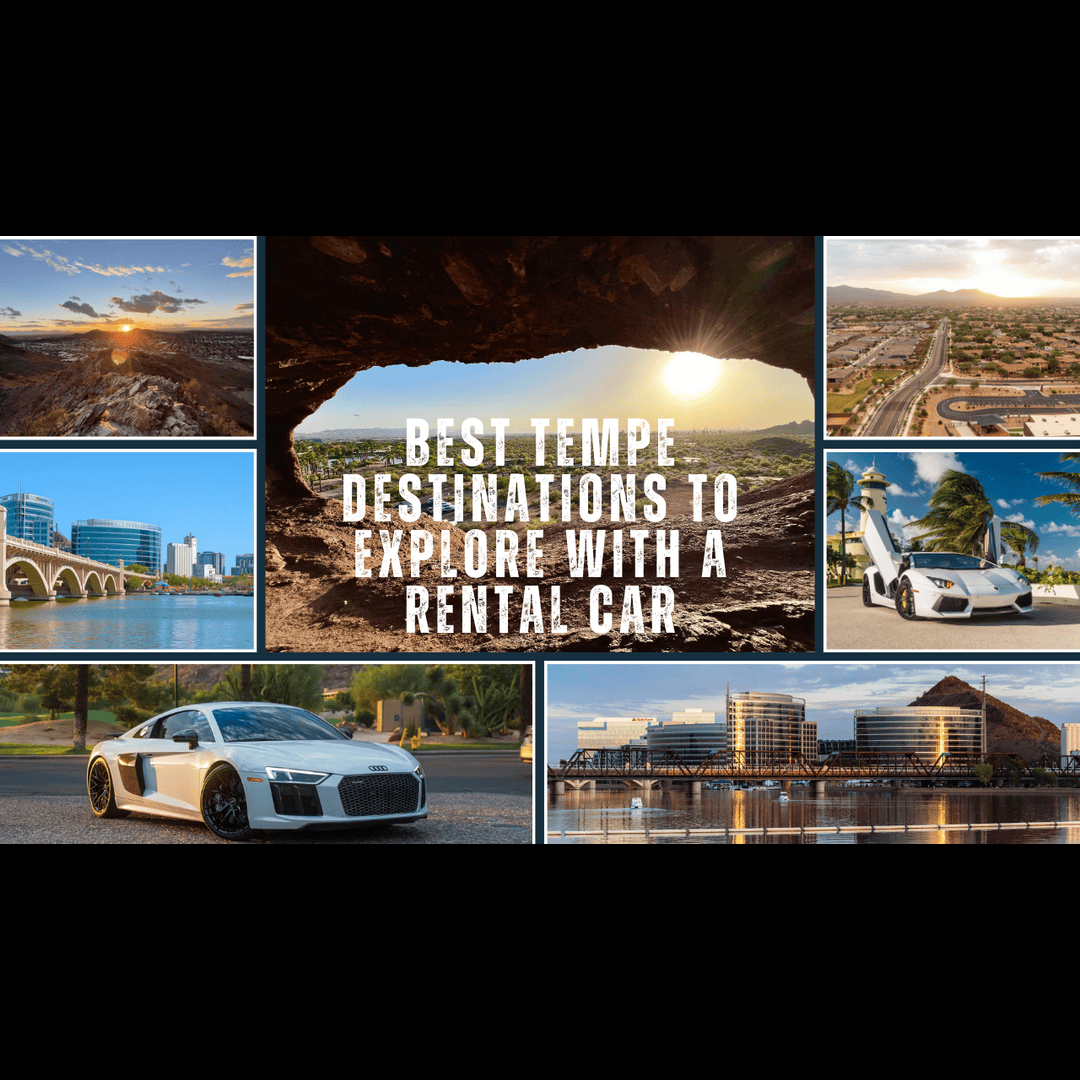 Best Tempe Destinations to Explore With a Rental Car