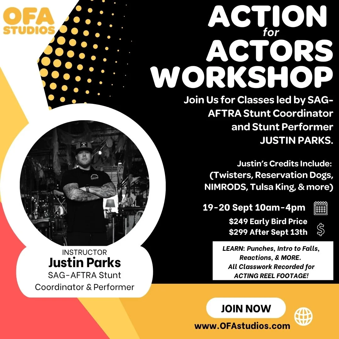 A poster advertising an 'Action for Actors Workshop' led by Justin Parks, SAG-AFTRA stunt coordinator and performer. The poster features a photo of Justin Parks with tattoos, crossing his arms. The event is scheduled for September 19-20, 10am-4pm, with early bird prices of $249 and $299 after September 13th. Includes details about credits and class contents, with a call to action to join at www.OFAstudios.com.