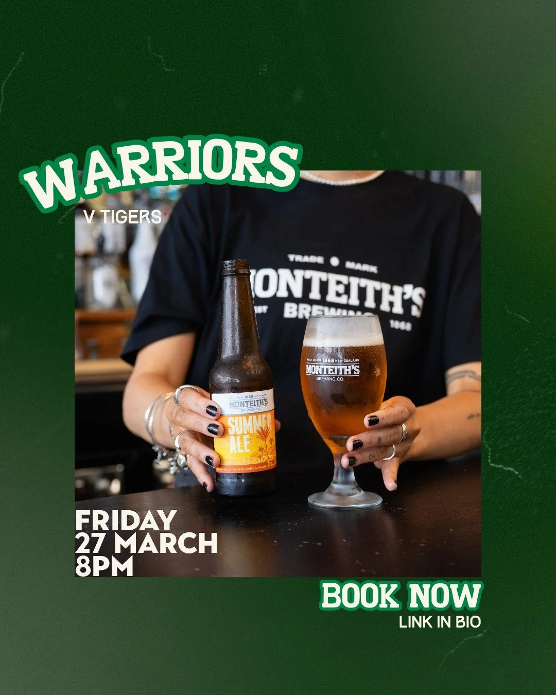 It&rsquo;s on this Friday &mdash; WARRIORS vs TIGERS LIVE on the big screens at the brewery! We'll be streaming all the action, so you won&rsquo;t miss a second.

📅 Friday 27 March
⏰ Kick-off: 8PM, but come on down earlier and grab a drink.
📍 Monte
