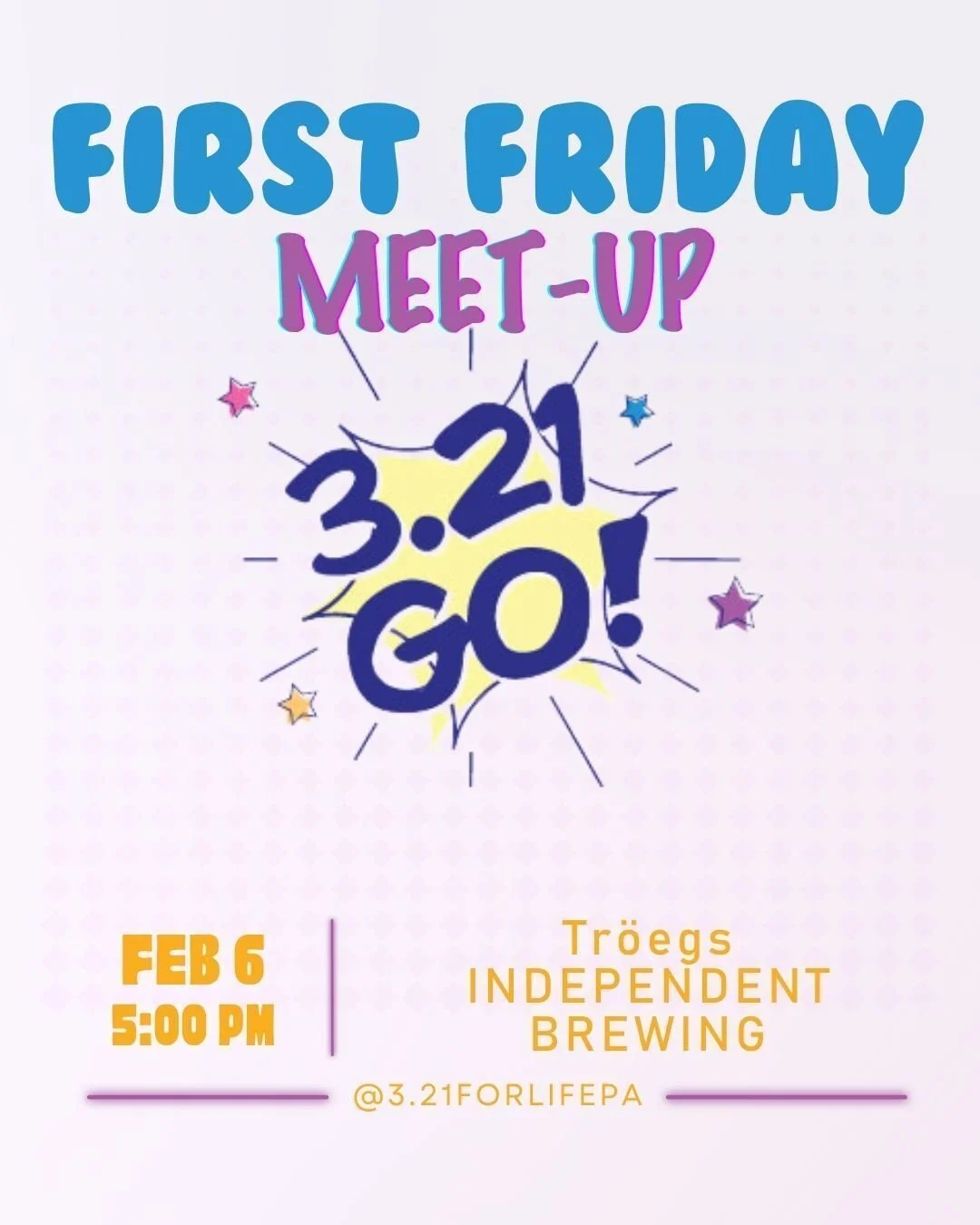 REMINDER 📆 3.21 GO! to @troegs_hershey - First Friday Meet-up February 6 5:00 PM.

First Friday Meet-ups are BACK for February and March - join 3.21 For Life to catch up with friends and learn about our upcoming 5th Annual World Down Syndrome Day Be