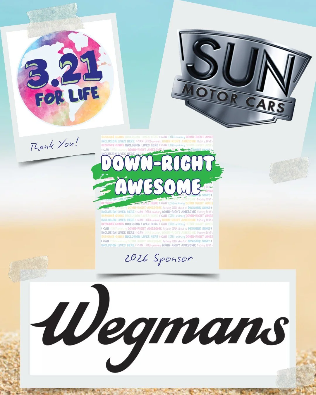 Thank you for being a DOWN-RIGHT AWESOME sponsor for our 5th Annual 3.21 FOR LIFE World Down Syndrome Day Beach Bash 🏖️ 🎉

Sun Motor Cars Automotive Group 
Wegmans
Comprehensive Financial Associates 
Klick Lewis Chevrolet 

💙 💛