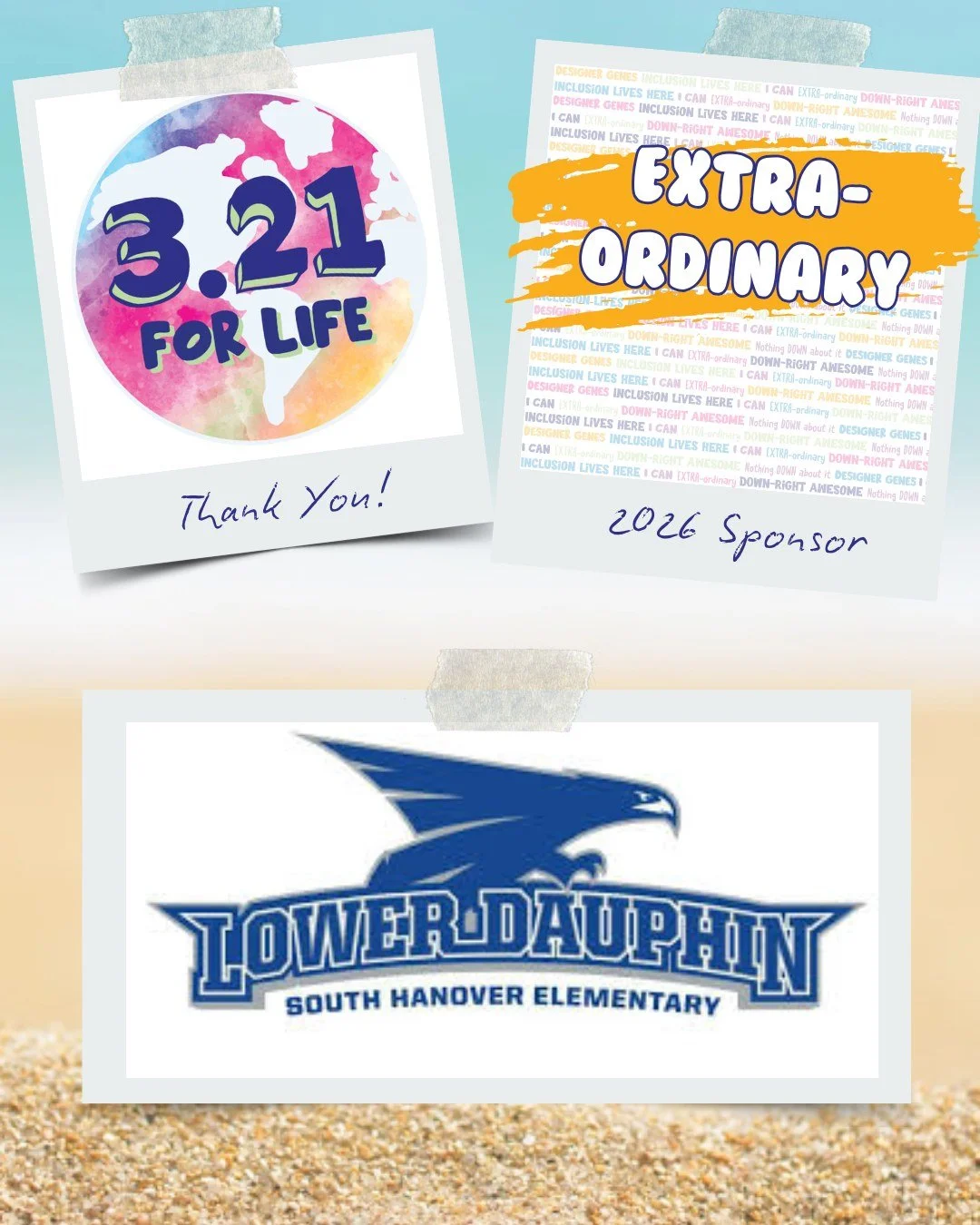 Thank you for being an EXTRA-ORDINARY sponsor for our 5th Annual 3.21 FOR LIFE World Down Syndrome Day Beach Bash 🏖️ 🎉

South Hanover Elementary School

💙 💛