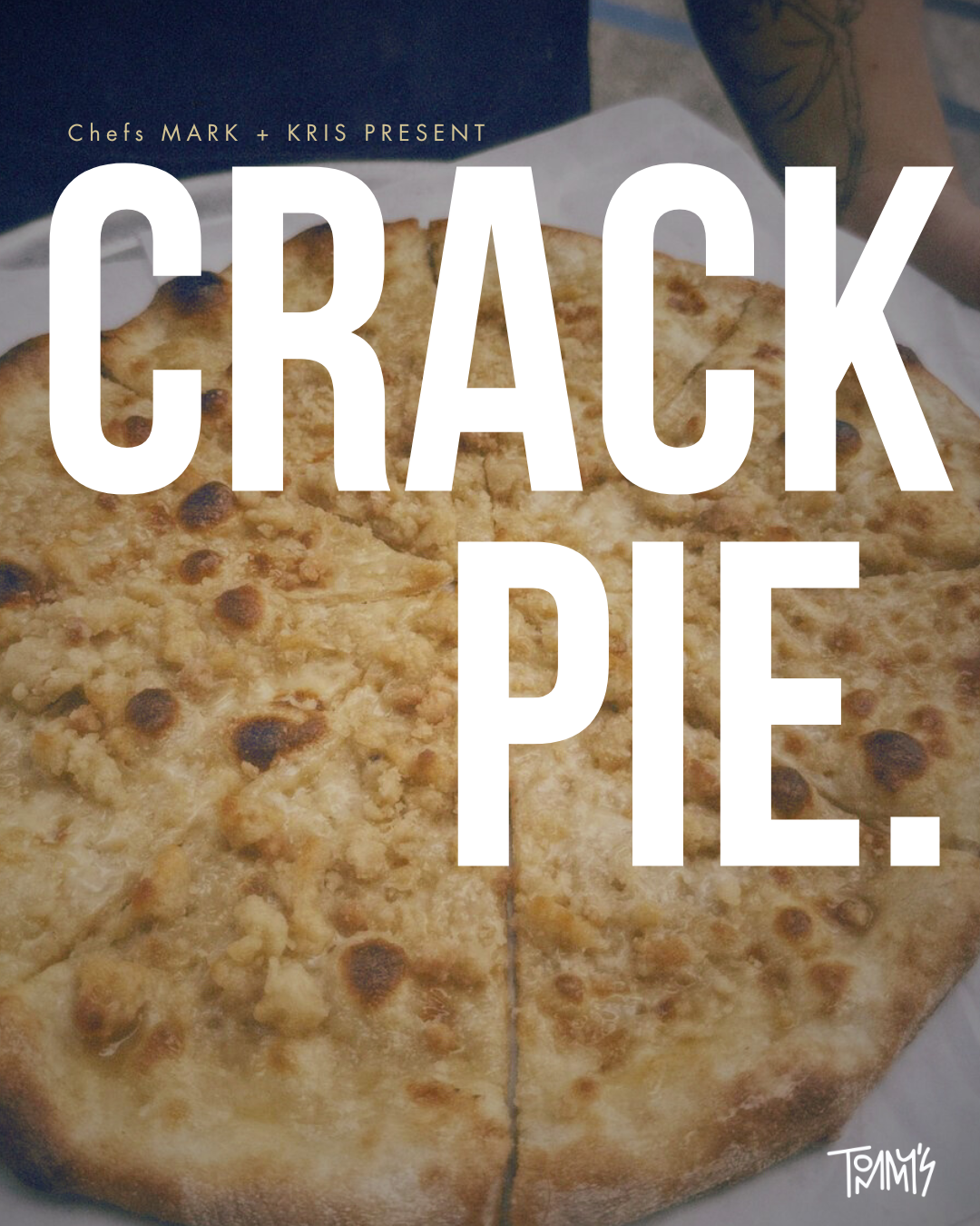 Crack Pie dessert from Tommy's Pizza Shoppe, featuring a rich vanilla custard sauce, butter crumble, and cinnamon sugar on a New York Style crust with a side of honey butter cream cheese dip.