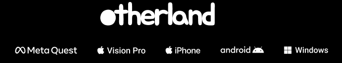 White text on black background displaying "otherland" with icons for Meta Quest, Vision Pro, iPhone, Android, and Windows.