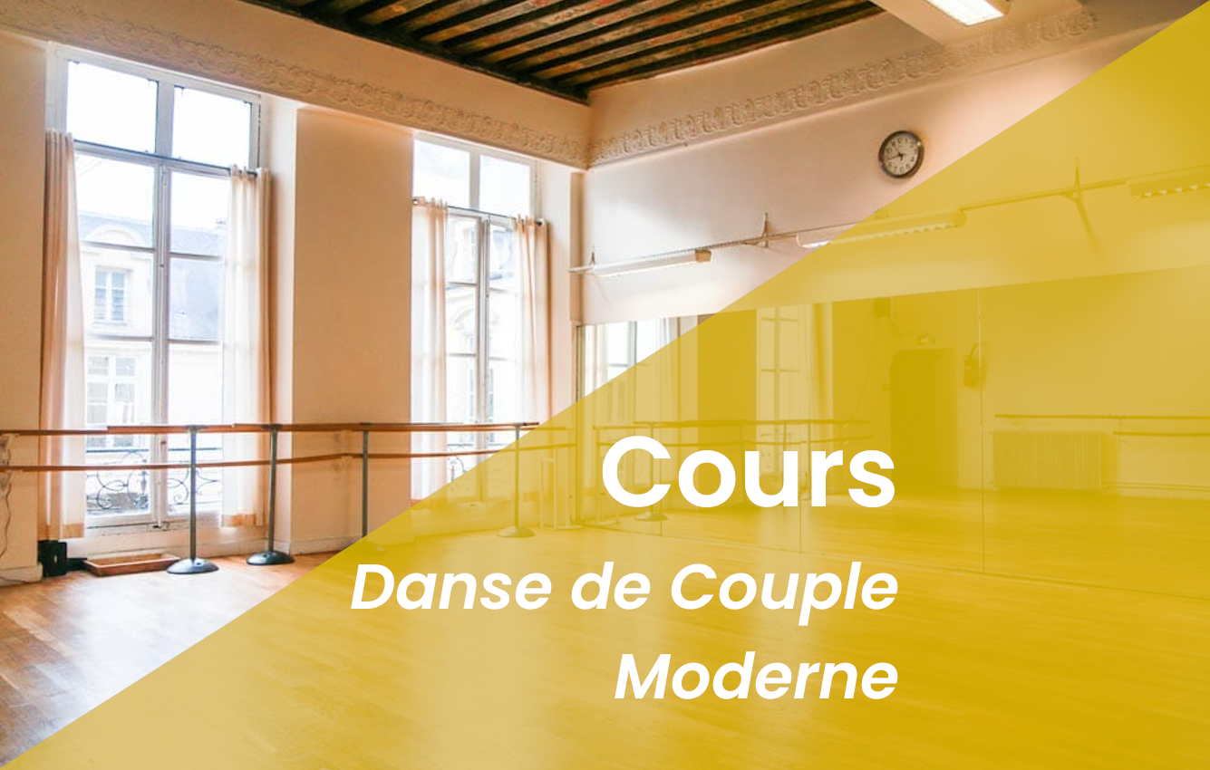 Cours hebdomadaire : Niveau intermédiaire / Danse de Couple Moderne
