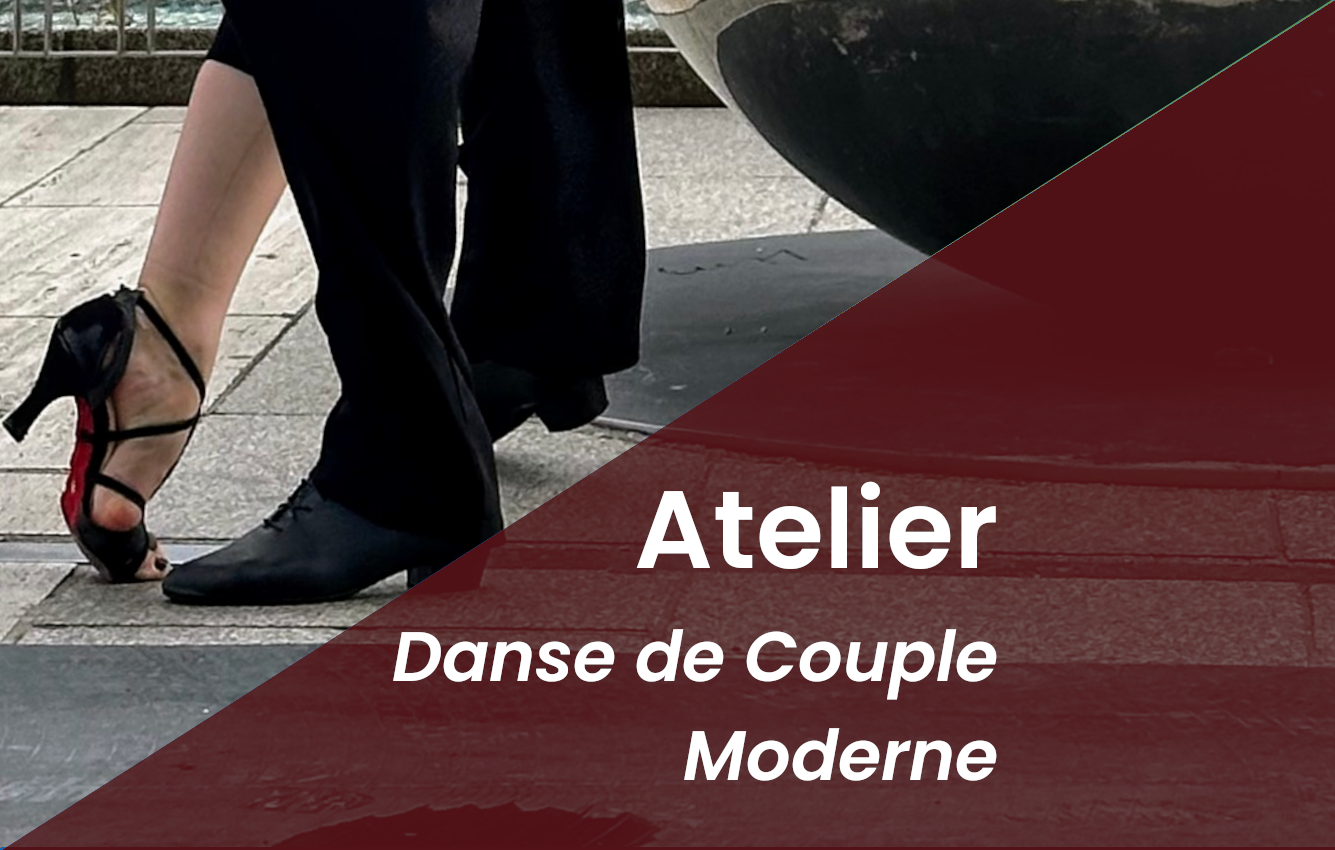 Atelier thématique : Construction chorégraphique / Danse de Couple Moderne