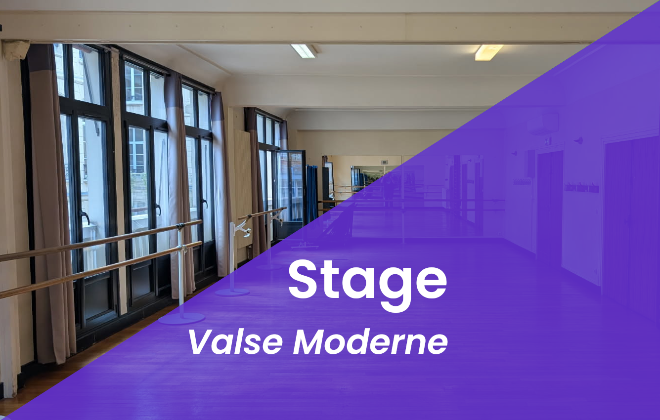 Stage mensuel : Niveau avancé+ / Valse Moderne