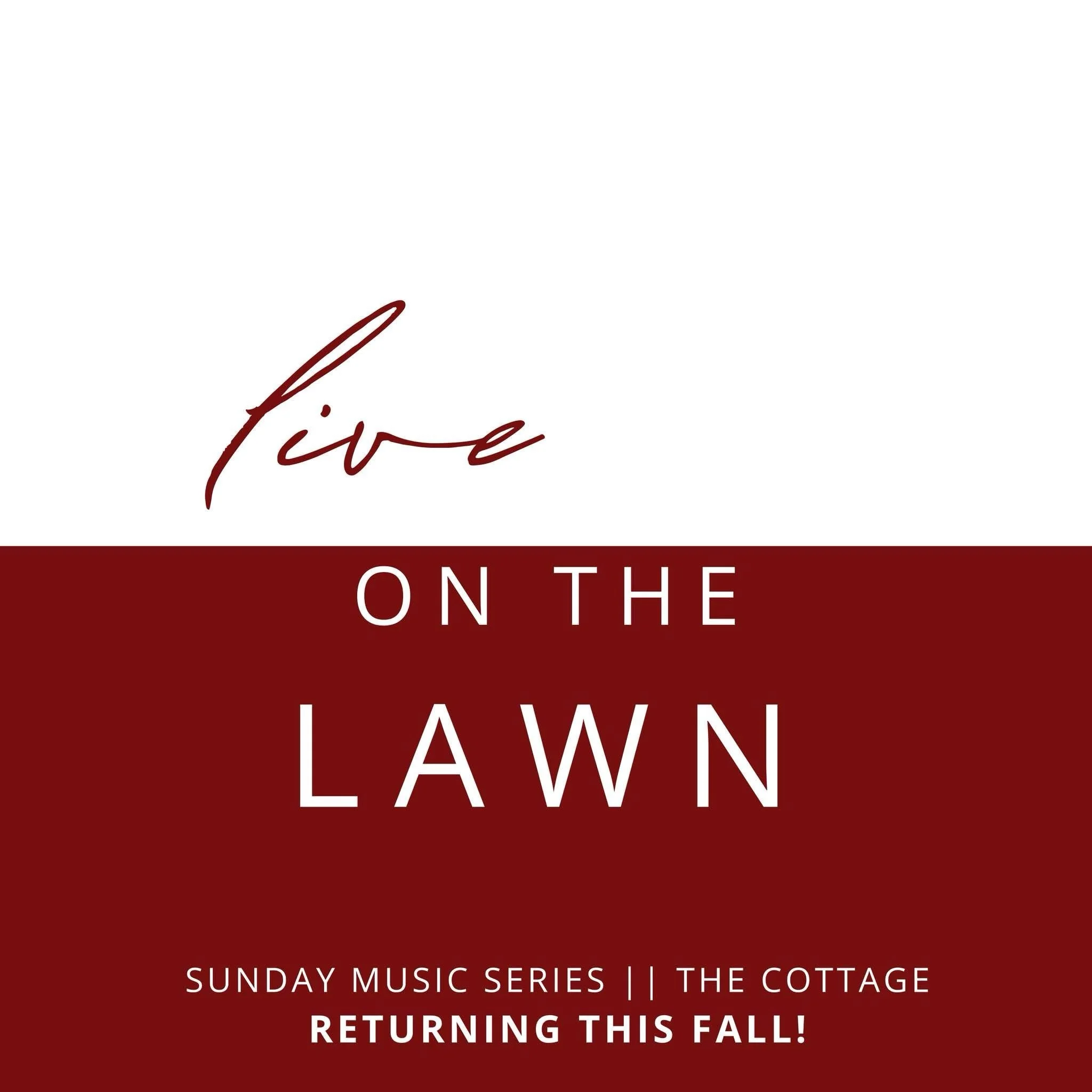 LIVE ON THE LAWN!
is coming back THIS FALL!
.
We&rsquo;re so excited to bring back our Live on the Lawn music series! This year, we decided to move it from summer to fall, hoping cooler weather makes for even more enjoyable Sunday afternoons at The C