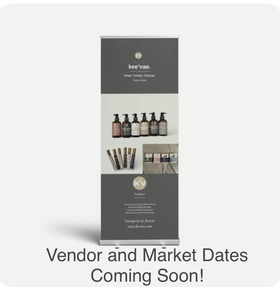 Upcoming Keevae vendor and market dates coming soon.