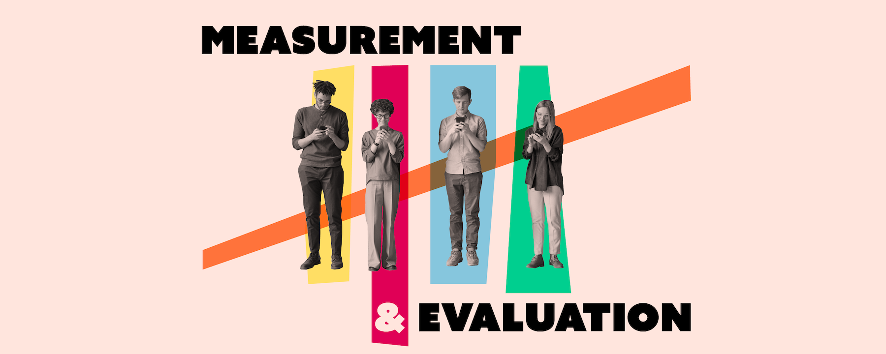 Measurement & Evaluation